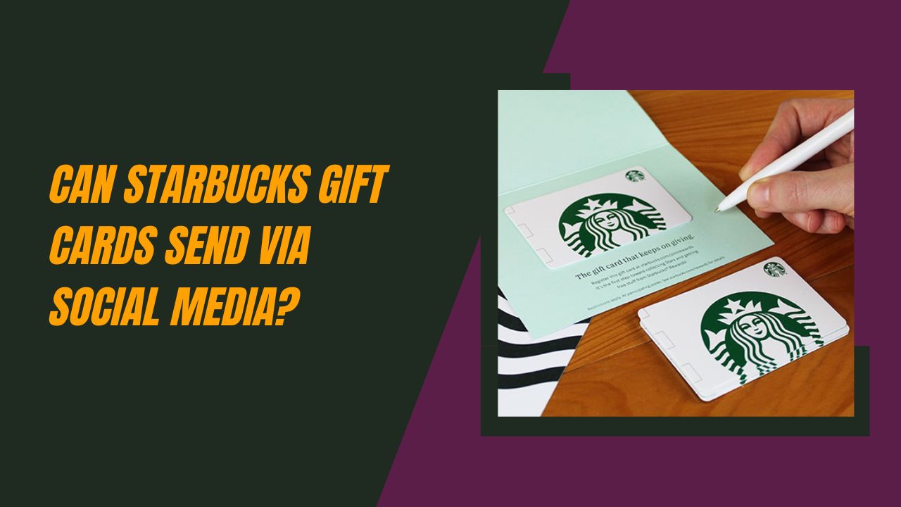 Starbucks Gift Cards Send Via Social Media