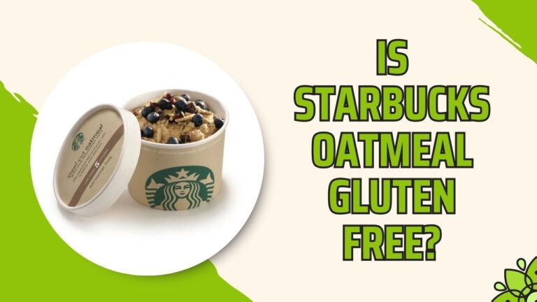 Is Starbucks Oatmeal Gluten Free