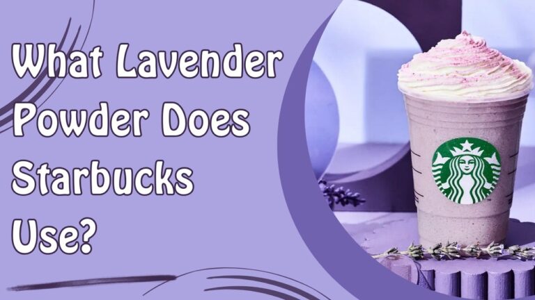 What Lavender Powder Does Starbucks Use