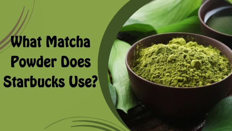 What Matcha Powder Does Starbucks Use